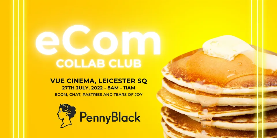 Ecom Collab Club - July 27th 2022
