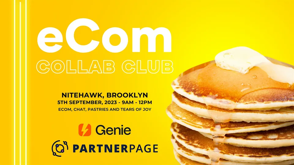 Ecom Collab Club, Brooklyn - September 5th 2023